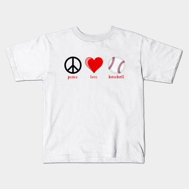 Peace Love and Baseball Kids T-Shirt by StacyWhite